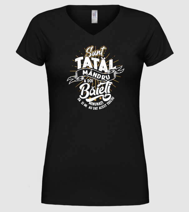 Sunt tatăl mândru a doi băieți minunați - da, ei mi-au dat acest tricou model negru pe tricou