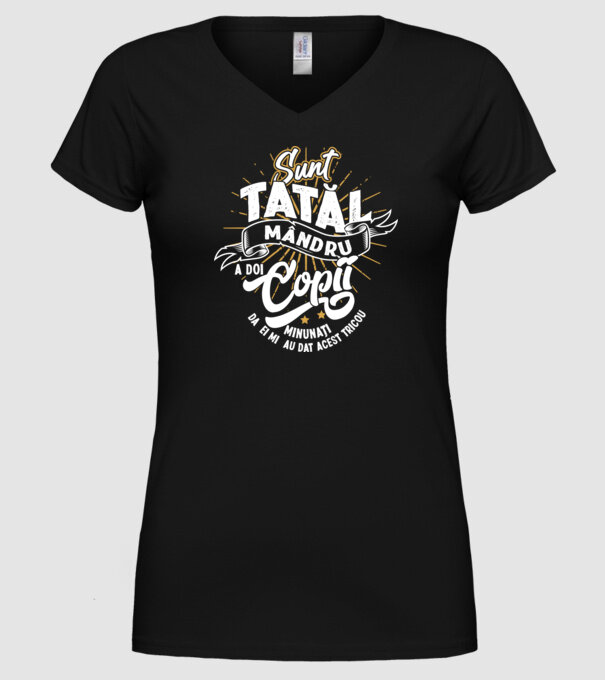 Sunt tatăl mândru a doi copii minunați - da, ei mi-au dat acest tricou model negru pe tricou