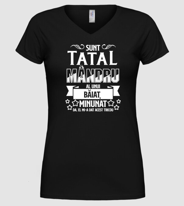 Sunt tatăl mândru al unui băiat minunat - da, el mi-a dat acest tricou model negru pe tricou