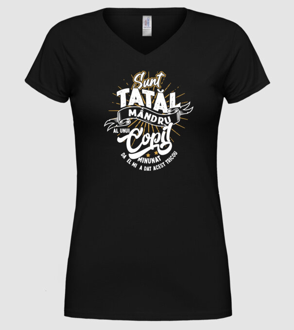 Sunt tatăl mândru al unui copil minunat - da, el mi-a dat acest tricou model negru pe tricou