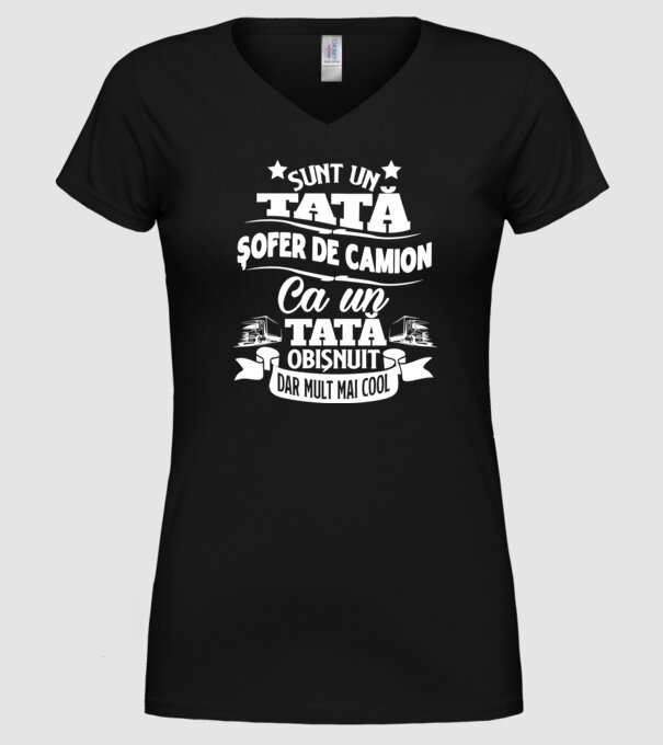 Sunt un tată șofer de camion, ca un tată obișnuit, dar mult mai cool model negru pe tricou