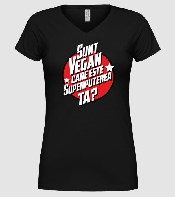 sunt vegan, care este superputerea ta? model negru pe tricou