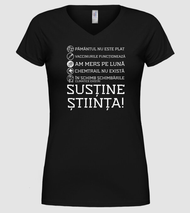 pământul nu este plat, vaccinurile funcționează, chemtrail nu există, în schimb schimbările climatice există, susține știința! model negru pe tricou