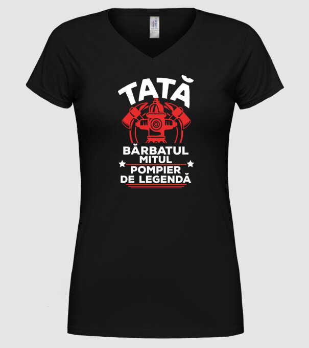 TATĂ - bărbatul, mitul, Pompier de legendă model negru pe tricou