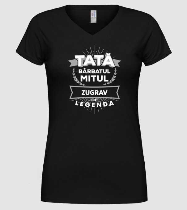 Tată - bărbatul, mitul, zugrav de legendă model negru pe tricou