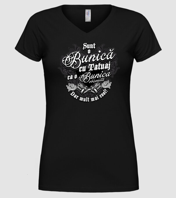 Sunt o bunică cu tatuaj, ca o bunică obișnuită, dar mult mai cool! model negru pe tricou