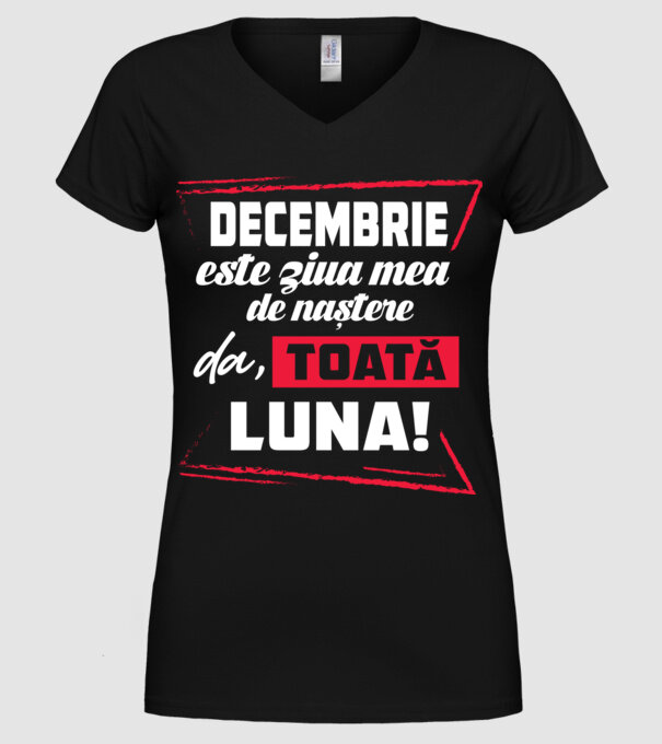 Toată luna DECEMBRIE model negru pe tricou
