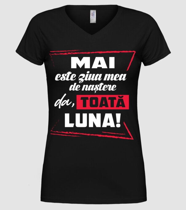 Toată luna MAI model negru pe tricou