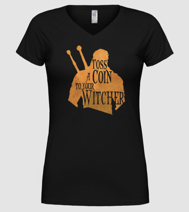 Toss a Coin to your Witcher model negru pe tricou