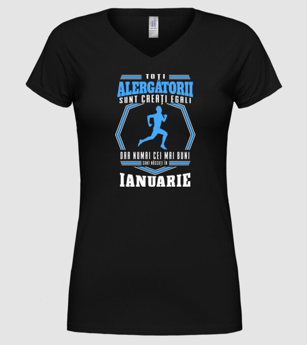 Toți alergătorii sunt creați egali, dar numai cei mai buni sunt născuți în ianuarie model negru pe tricou