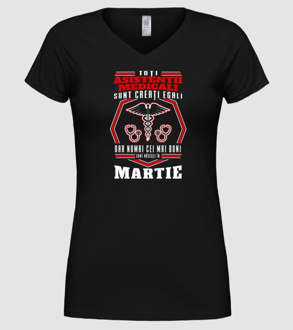 Toți asistenții medicali sunt creați egali, dar numai cei mai buni sunt născuți în martie model negru pe tricou
