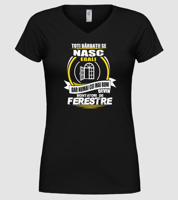 Toți bărbații se nasc egali montatori De ferestre model negru pe tricou