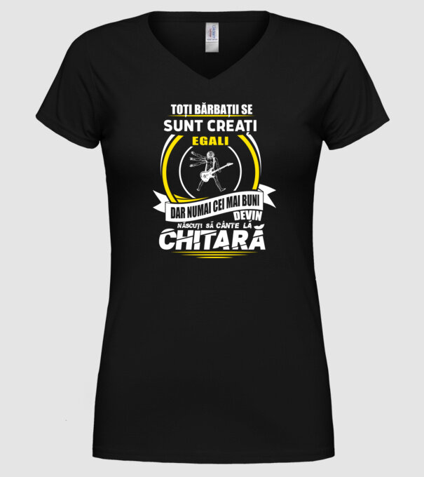 Toți bărbații se nasc egali născuți să cânte la chitară model negru pe tricou