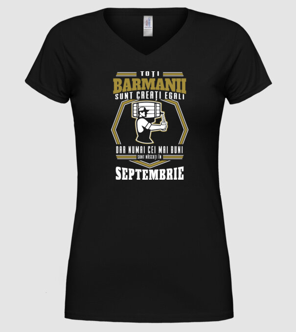 Toți barmanii creați egali Septembrie model negru pe tricou