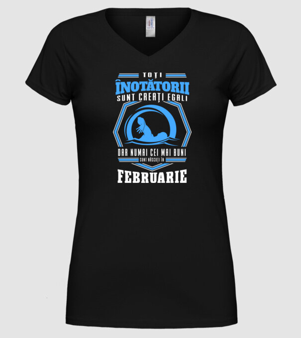 Toți înotătorii sunt creați egali, dar numai cei mai buni sunt născuți în februarie model negru pe tricou