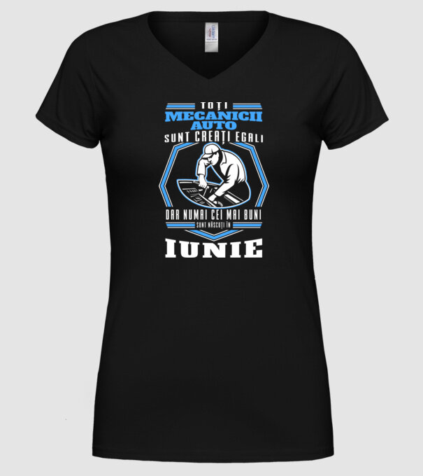 Toți mecanicii auto sunt creați egali, dar numai cei mai buni sunt născuți în iunie model negru pe tricou