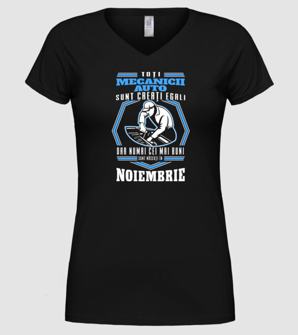 Toți mecanicii auto sunt creați egali, dar numai cei mai buni sunt născuți în noiembrie model negru pe tricou