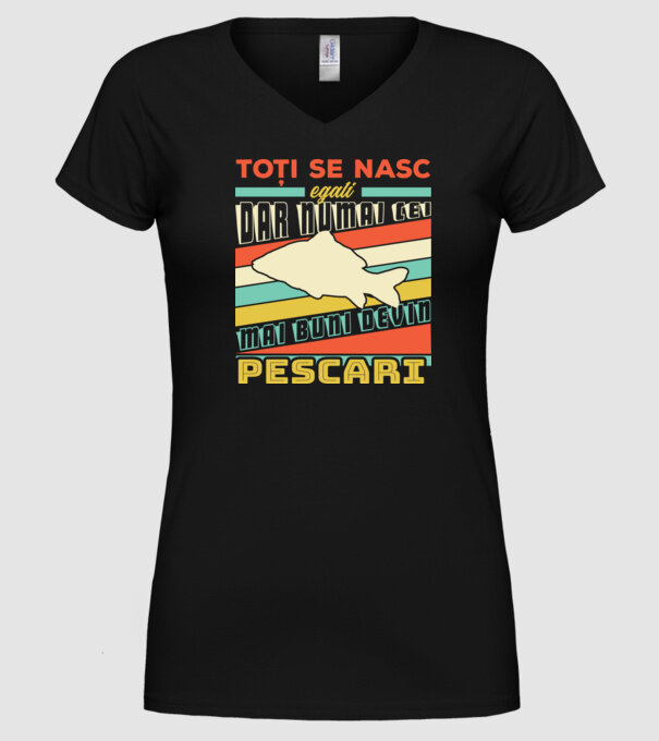 toți se nasc egali, dar numai cei mai buni devin pescari model negru pe tricou