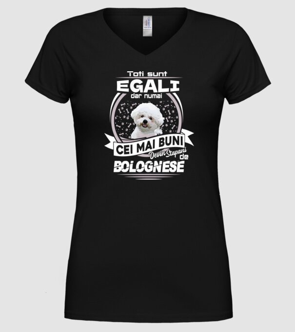 Toți sunt egali, dar numai cei mai buni devin stăpâni de bolognese lght model negru pe tricou