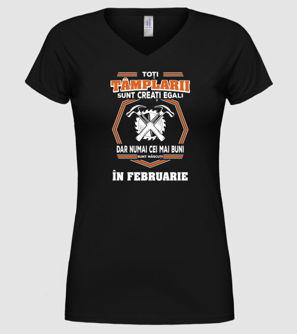 toți tâmplarii sunt creați egali, dar numai cei mai buni sunt născuți în februarie model negru pe tricou