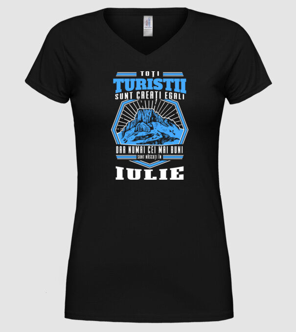 Toți amatorii de drumeții sunt creați egali, dar numai cei mai buni sunt născuți în iulie model negru pe tricou