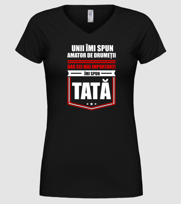 Unii îmi spun amator de drumeții, dar cei mai importanți îmi spun tată model negru pe tricou