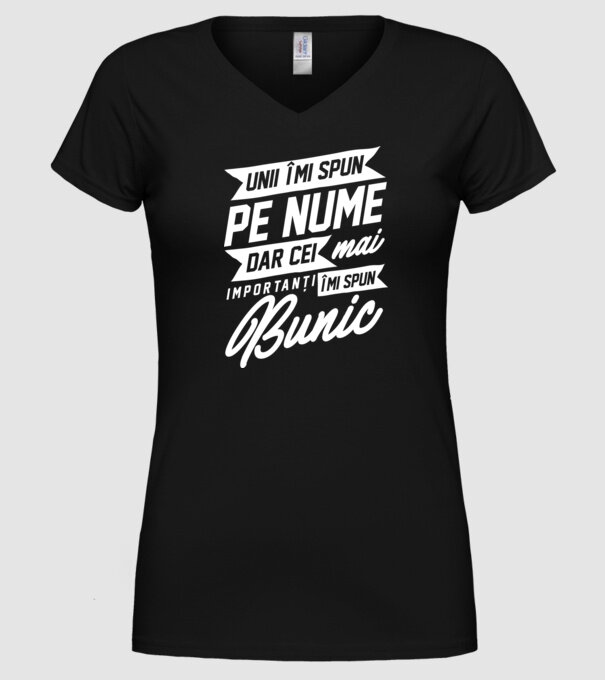 Unii îmi spun pe nume, dar cei mai importanți îmi spun bunic model negru pe tricou