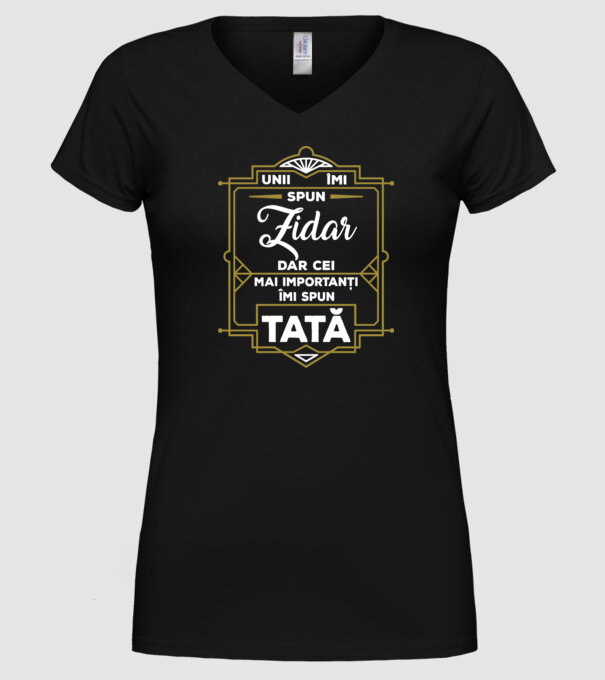 Unii îmi spun Zidar, dar cei mai importanți îmi spun tată model negru pe tricou