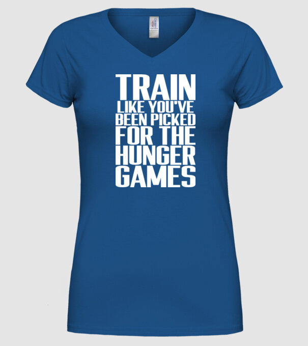 Train like youve been picked for the hunger games model albastru regal pe tricou