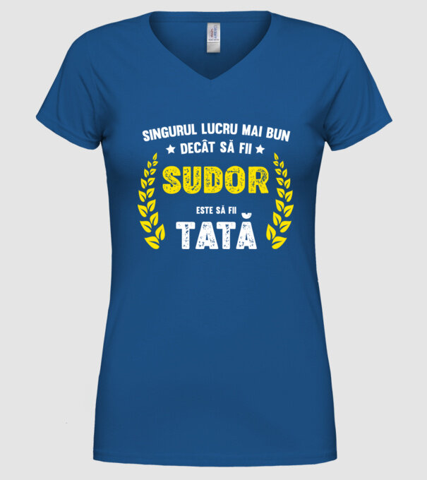 Singurul lucru mai bun decât să fii sudor este să fii tată model albastru regal pe tricou