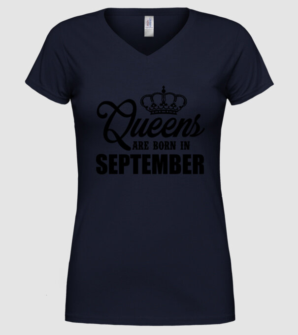 Queens are born in - September model albastru închis pe tricou