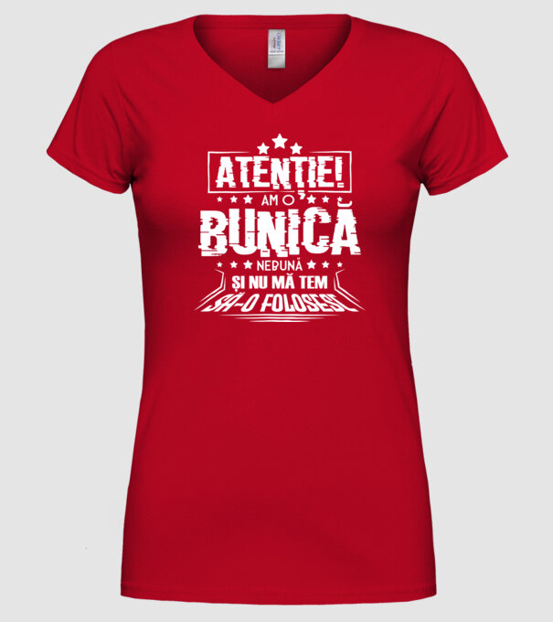 Atenție! Am o bunică nebună și nu mă tem să o folosesc. model roșu pe tricou