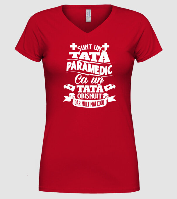 Sunt un tată paramedic model roșu pe tricou