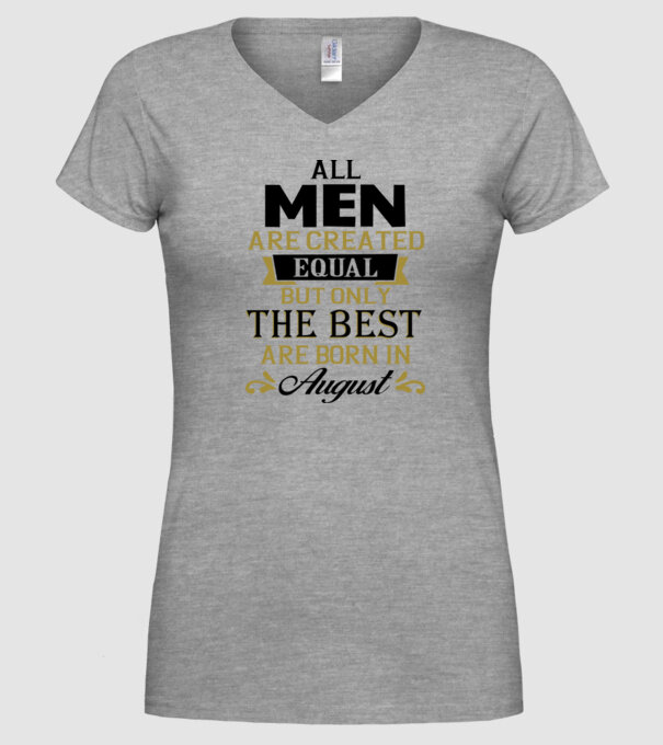 All men created equal but only the beat are born in august model gri pe tricou