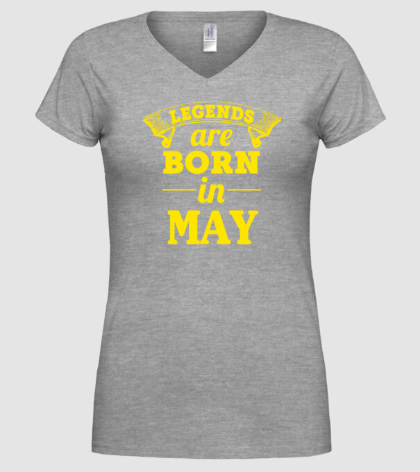 Legends are born in May model gri pe tricou