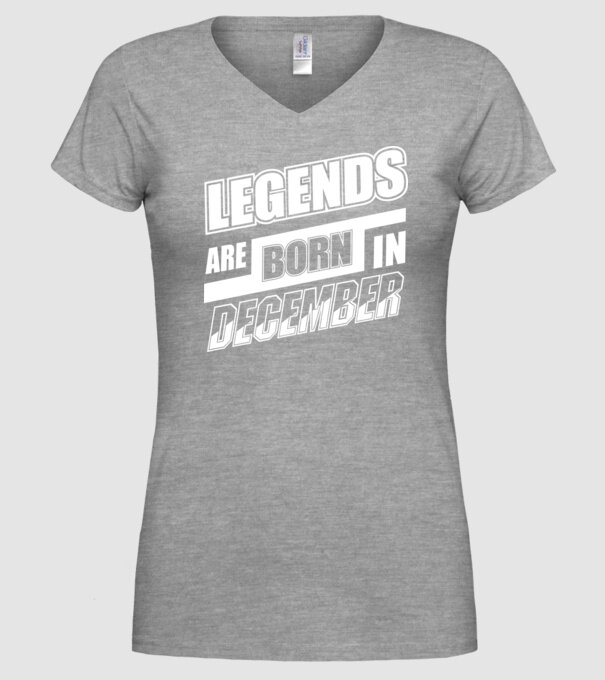 Legends are born in December model gri pe tricou