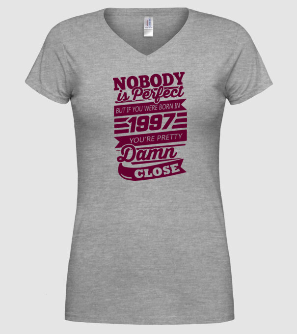 Nobody is perfecct - Born in 1997 model gri pe tricou