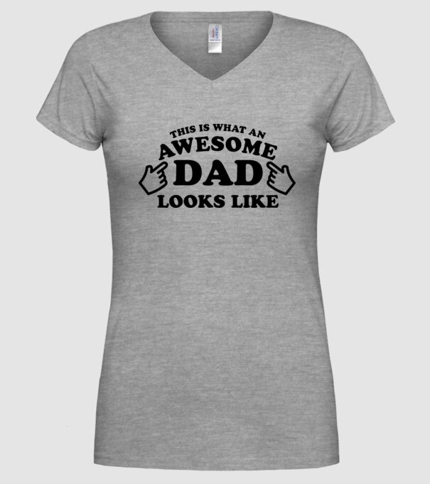 This is how an awesome Dad looks like! model gri pe tricou