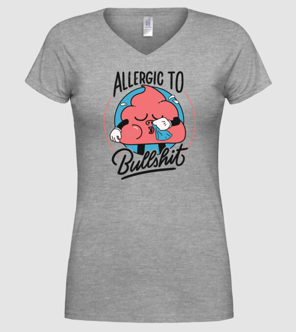 Allergic to bullshit antisocial model gri pe tricou