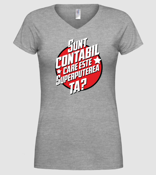sunt contabil, care este superputerea ta? model gri pe tricou
