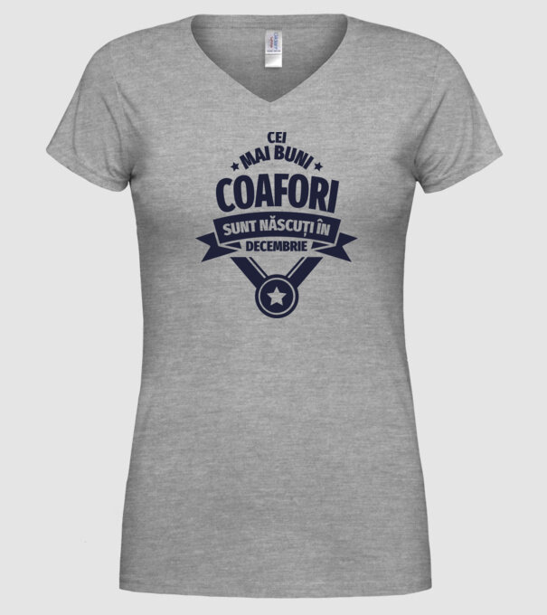 Cei mai buni coafori sunt născuți în Decembrie model gri pe tricou