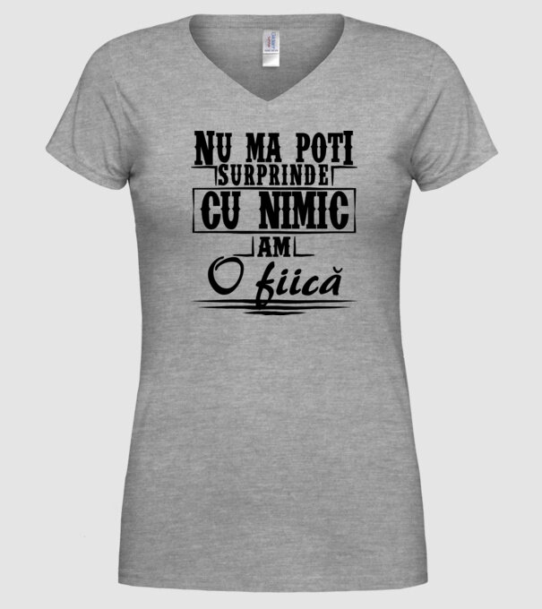Nu mă poți surprinde cu nimic, am o fiică model gri pe tricou