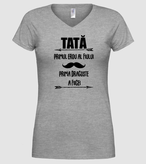 Tată - primul erou al fiului, prima dragoste a fiicei model gri pe tricou
