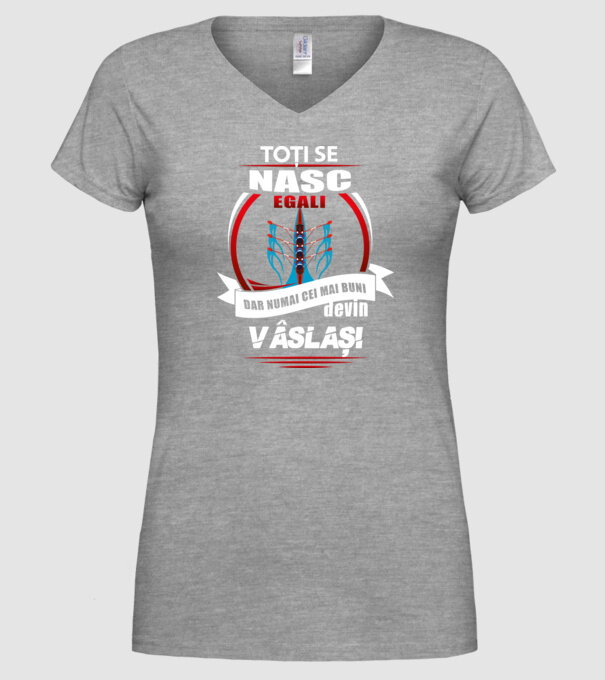 Toți se nasc egali, dar numai cei mai buni devin vâslași model gri pe tricou