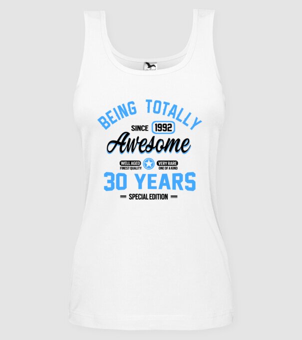30 years of being totally awesome model alb pe tricou
