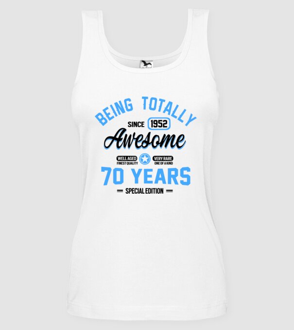 70 years of being totally awesome model alb pe tricou