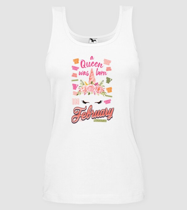 A queen was born in FEBRUÁR model alb pe tricou