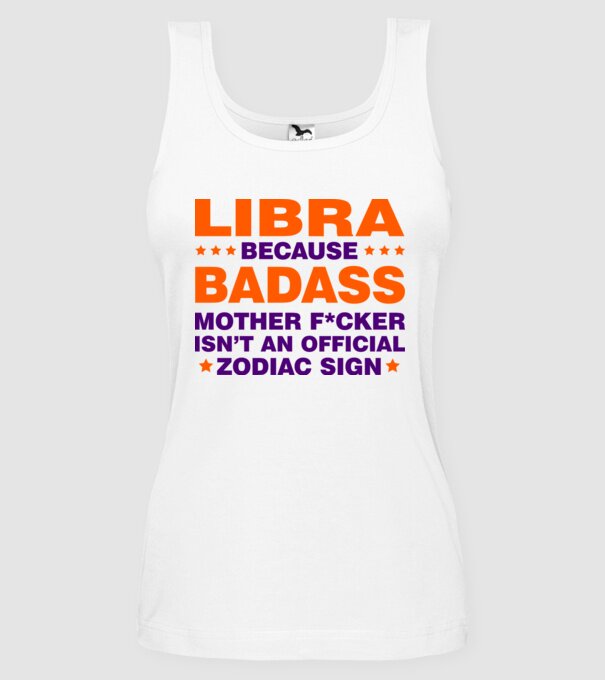 Badass zodiac LIBRA model alb pe tricou