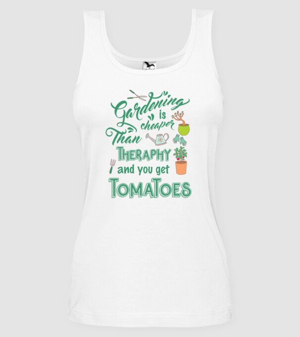 Gardening is cheaper than theraphy model alb pe tricou