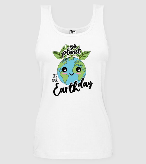Go planet its your earth day model alb pe tricou